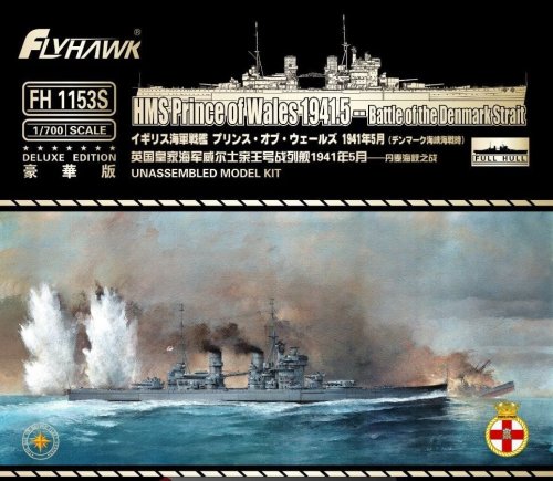 Przejdź do produktu FLYHAWK 1153S - 1:700 HMS Prince of Wales 1941.5 Battle of the Dennmark Strait - Deluxe Edition