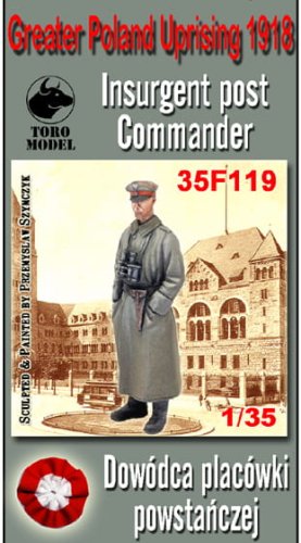 Przejdź do produktu TORO MODEL 35F119 - 1:35 Powstanie Wielkopolskie 1918 - Dowódca placówki powstańczej