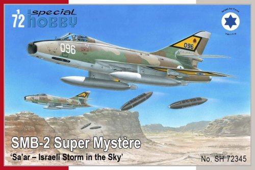 Przejdź do produktu SPECIAL HOBBY 72345 - 1:72 SMB-2 Super Mystere Sa ar - Israeli Storm in the Sky