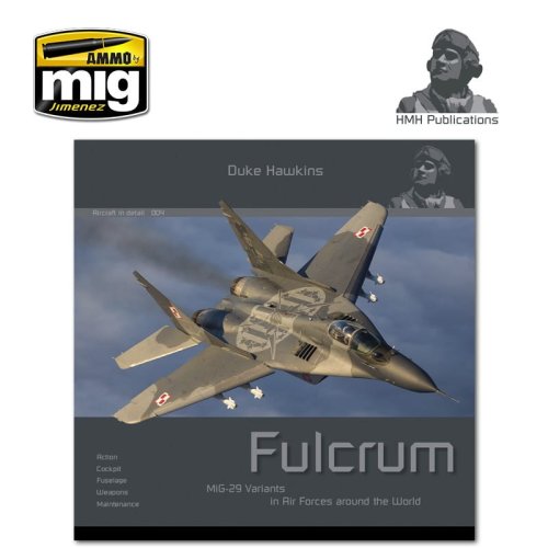 Przejdź do produktu HMH PUBLICATIONS DH004 - Aircraft in Detail: MiG-29 Fulcrum