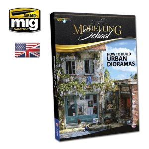 AMMO MIG 6215 - Modelling School - How to Make Urban Dioramas - poradnik modelarski