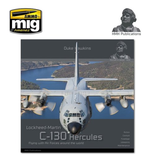 Przejdź do produktu HMH PUBLICATIONS DH009 - Aircraft in Detail: Lockheed-Martin C-130 Hercules