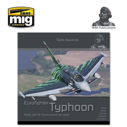 Przejdź do produktu HMH PUBLICATIONS DH006 - Aircraft in Detail: Eurofighter Typhoon