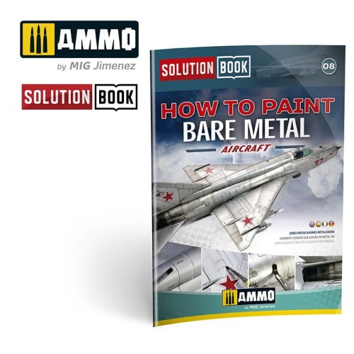 Przejdź do produktu AMMO MIG 6521 - Solution Book - How To Paint Bare Metal Aricraft - poradnik modelarski