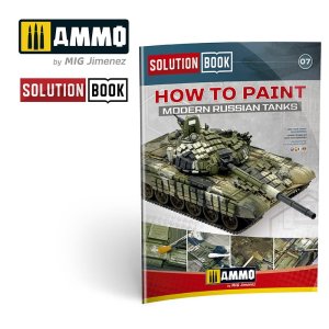 AMMO MIG 6518 - Solution Book - How To Paint Modern Russian Tanks - poradnik modelarski