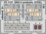 EDUARD FE1127 - 1:48 SBD-2 seatbelts - Steel