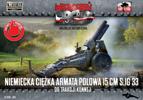 Przejdź do produktu FIRST TO FIGHT 083 - Wrzesień 1939 - 1:72 Niemiecka ciężka armata polowa 15 cm S.IG 33 do trakcji konnej - Gazetka w zestawie z modelem