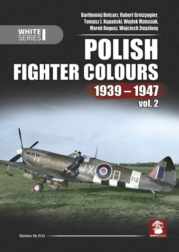 Przejdź do produktu STRATUS 9153 - Polish Fighter Colours 1939-1947 Vol.2