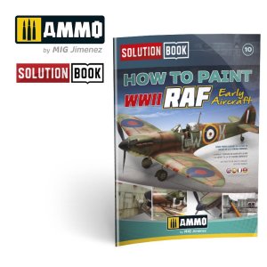 AMMO MIG 6522 - Solution Book - How to Paint WWII RAF Early Aircraft - poradnik