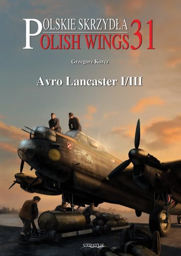 Przejdź do produktu STRATUS - Polish Wings No.31 Avro Lancaster I/III