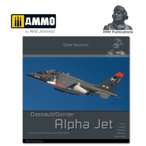 Przejdź do produktu HMH PUBLICATIONS DH018 - Aircraft in Detail: Dassault / Dornier Alpha Jet