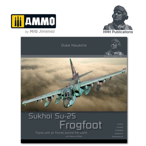Przejdź do produktu HMH PUBLICATIONS DH017 - Aircraft in Detail: Sukhoi Su-25 Frogfoot