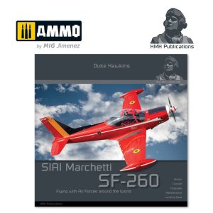 HMH PUBLICATIONS DH016 - Aircraft in Detail: SIAI Marchetti SF.260