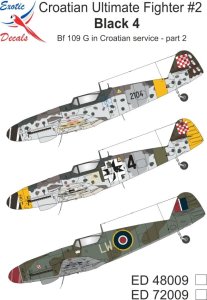 Exotic Decals 72009 - 1:72 Croatian Ultimate Fighter #2 - Black 4 - Bf 109 G in Croatian service - part 2