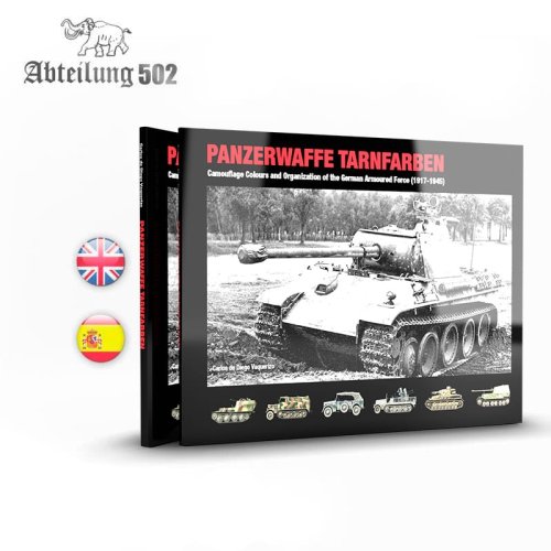 Przejdź do produktu Abteilung 502 ABT722 - Panzerwaffe Tarnfarben - Camouflage Colours and Organization of the German Armoured Force 1917-1945