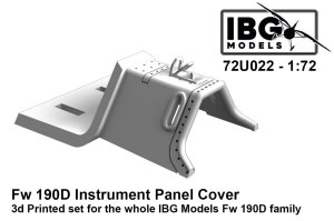 IBG 72U022 - 1:72 Fw 190D Instrument Panel Cover 3D Printed for IBG Fw 190D Family