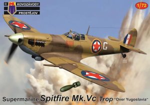 Kovozavody 0418 - 1:72 Supermarine Spitfire Mk. Vc Trop Over Yugoslavia
