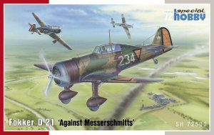 Special Hobby 72500 - 1:72 Fokker D.21 Against Messerschmitts