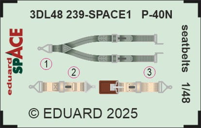 Przejdź do produktu Eduard 3DL48239 - 1:48 P-40N seatbelts Space 3D Decals