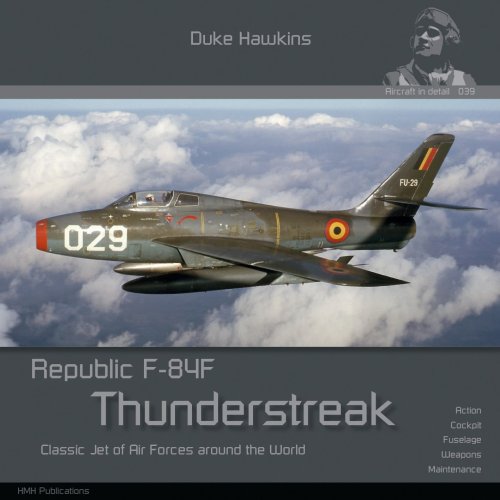 Przejdź do produktu HMH Publications DH039 - Aircraft In Detail: Republic F-84F Thunderstreak