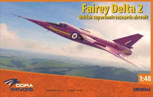 Dora Wings DW 48064 - 1:48 Fairey Delta 2 British Supersonic Research Aircraft