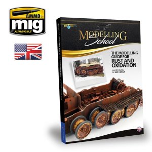 AMMO MIG 6098 - The Modelling Guide for Rust and Oxidation