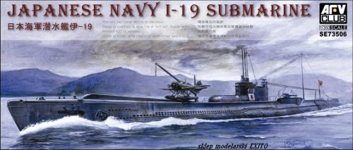 Przejdź do produktu AFV CLUB  SE 73506 - 1:350 Japanese Navy I-19 Submarine
