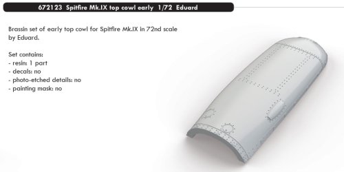 Przejdź do produktu EDUARD 672123 - 1:72 Spitfire Mk.IX top cowl early