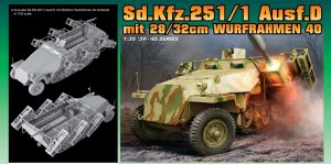 DRAGON 6861 - 1:35 Sd.Kfz.251/1 Ausf.D mit 28/32cm Wurfrahmen 40