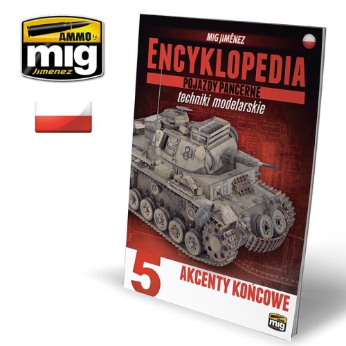 Przejdź do produktu AMMO MIG 6204 - Encyklopedia Technik Modelarskich - Pojazdy Pancerne tom 5 - Akcenty Końcowe (język polski)