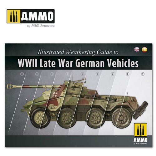 Przejdź do produktu AMMO MIG 6015 - Illustrated Weathering Guide to WWII Late War German Vehicles - poradnik modelarski