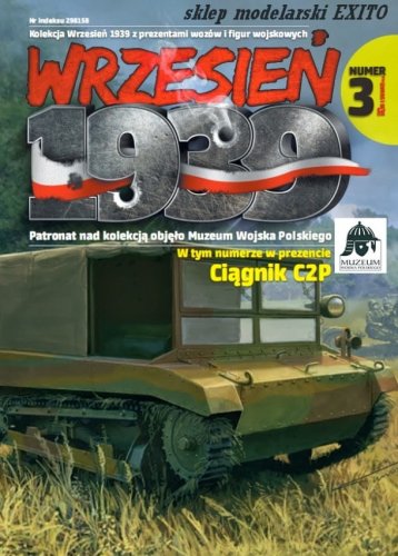 Przejdź do produktu FIRST TO FIGHT 003 -  Wrzesień 1939 - 1:72 C2P Ciągnik artyleryjski - Gazetka w zestawie z modelem